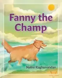 Fanny The Champ - Raghunandan Nalini