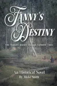 Fanny's Destiny - Micki Smith