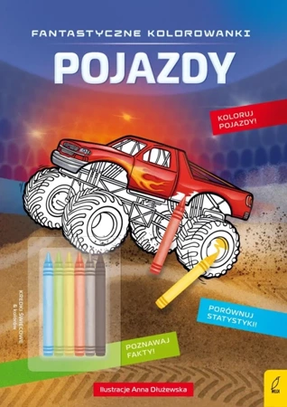 Fantastyczne kolorowanki z kredkami. Pojazdy - Opracowanie zbiorowe