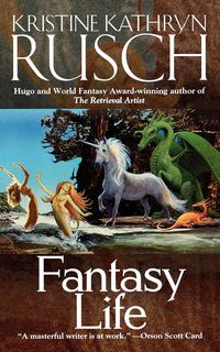 Fantasy Life - Kristine Kathryn Rusch