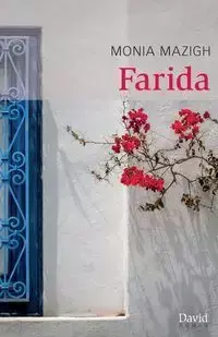 Farida - Mazigh Monia