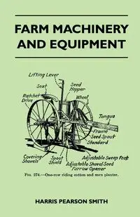 Farm Machinery and Equipment - Harris Smith Pearson