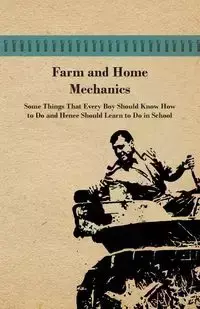 Farm and Home Mechanics - Anon