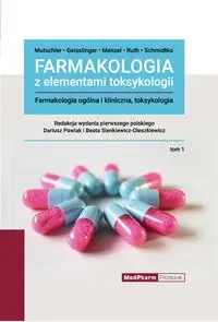 Farmakologia z elementami toksykologii Tom 1 - Mutschler Ernst, Geisslinger Gerd, Sabine Menzel, Ruth Peter, Schmidtko Achim