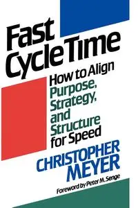 Fast Cycle Time - Christopher Meyer