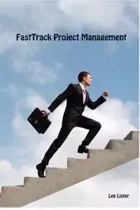 FastTrack Project Management - Lee Lister