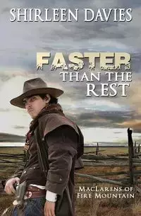 Faster Than The Rest - Shirleen Davies