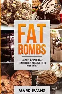 Fat Bombs - Mark Evans