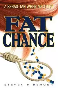 Fat Chance - Berger Steven R.