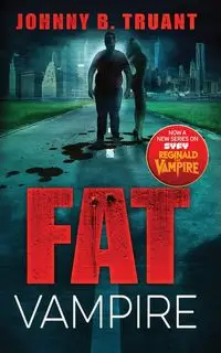 Fat Vampire - Johnny B. Truant