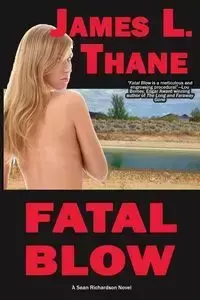 Fatal Blow - Thane James L.