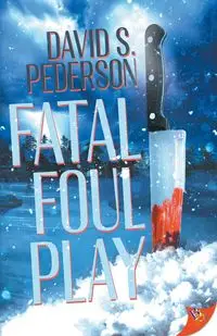 Fatal Foul Play - David S. Pederson