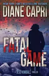 Fatal Game - Diane Capri