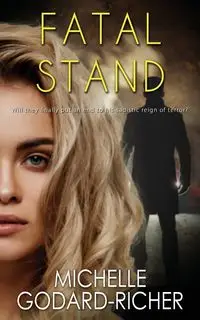 Fatal Stand - Michelle Godard-Richer