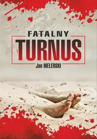 Fatalny turnus - Jan Melerski