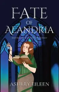 Fate of Alandria - Eileen Ashley