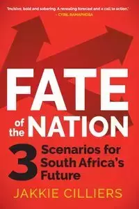 Fate of the Nation - Cilliers Jakkie