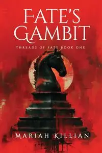 Fate's Gambit - Mariah Killian