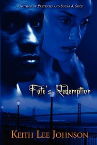 Fate's Redemption - Johnson Keith Lee