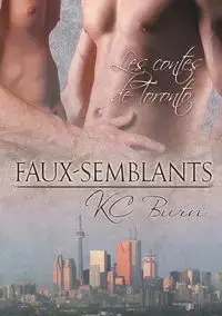 Faux-semblants - Burn KC