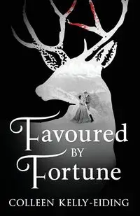 Favoured by Fortune - Colleen Kelly-Eiding