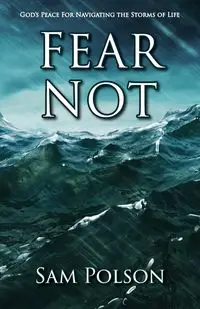 Fear Not - Sam Polson