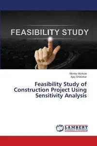 Feasibility Study of Construction Project Using Sensitivity Analysis - Monika Murkute