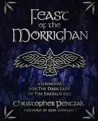 Feast of the Morrighan - Christopher Penczak