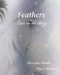 Feathers - Ritchie Elisavietta