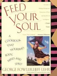 Feed Your Soul - George Fowler