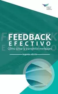 Feedback That Works - Center for Creative Leadership