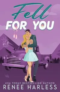 Fell For You - Renee Harless