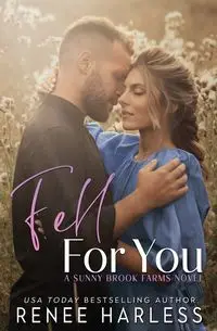 Fell For You - Renee Harless