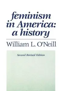 Feminism in America - William L. O'Neill