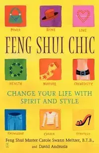 Feng Shui Chic - Carole Meltzer Swann