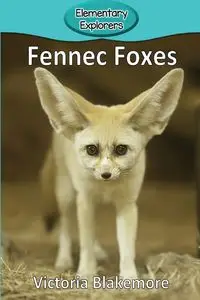 Fennec Foxes - Victoria Blakemore