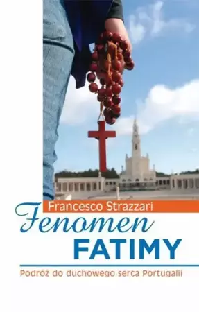 Fenomen Fatimy - Francesco Strazzari
