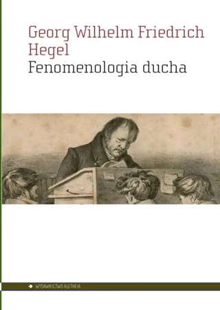 Fenomenologia ducha - Wilhelm Georg Friedrich Hegel