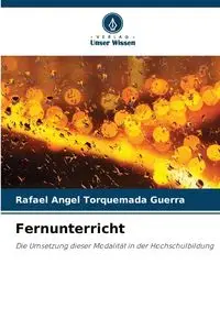 Fernunterricht - Rafael Angel Torquemada Guerra