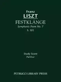 Festklänge, S.101 - Liszt Franz