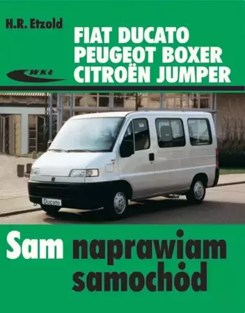 Fiat Ducato, Peugeot Boxer, Citroën Jumper 1982-02 - Hans-Rüdiger Etzold