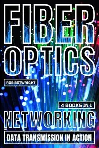 Fiber Optics - Rob Botwright