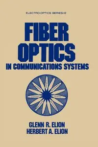 Fiber Optics in Communications Systems - Elion