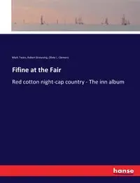 Fifine at the Fair - Robert Browning