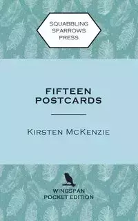 Fifteen Postcards - McKenzie Kirsten