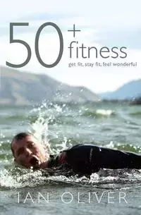 Fifty Plus Fitness - Oliver Ian