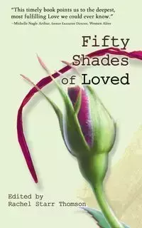 Fifty Shades of Loved - Thomson Rachel Starr