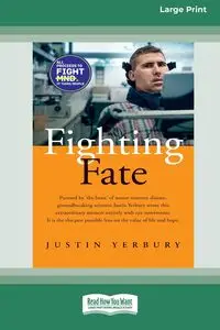 Fighting Fate [LP 16 Pt Edition] - Justin Yerbury