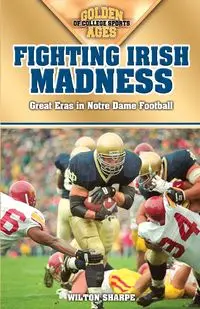 Fighting Irish Madness - Wilton Sharpe