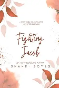 Fighting Jacob - Discreet - Shandi Boyes